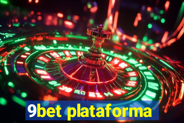 9bet plataforma